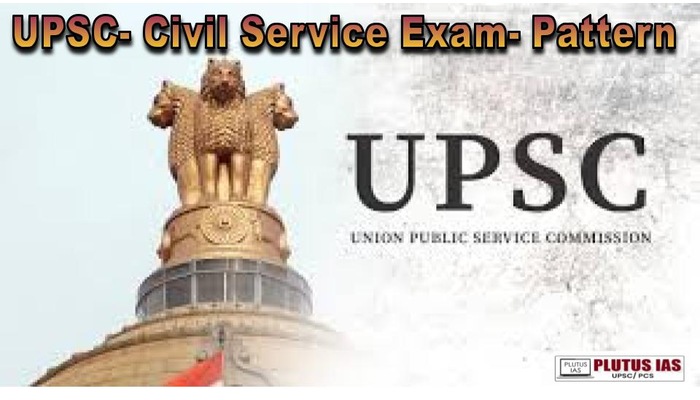 UPSC- Civil Service Exam- Pattern