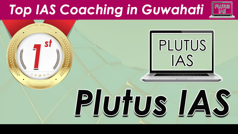 top ias coaching in guwahati