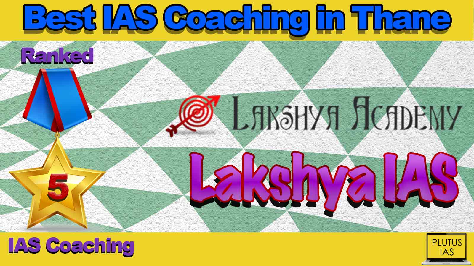 Best IAS Coaching in Thane Best IAS Coaching in Thane