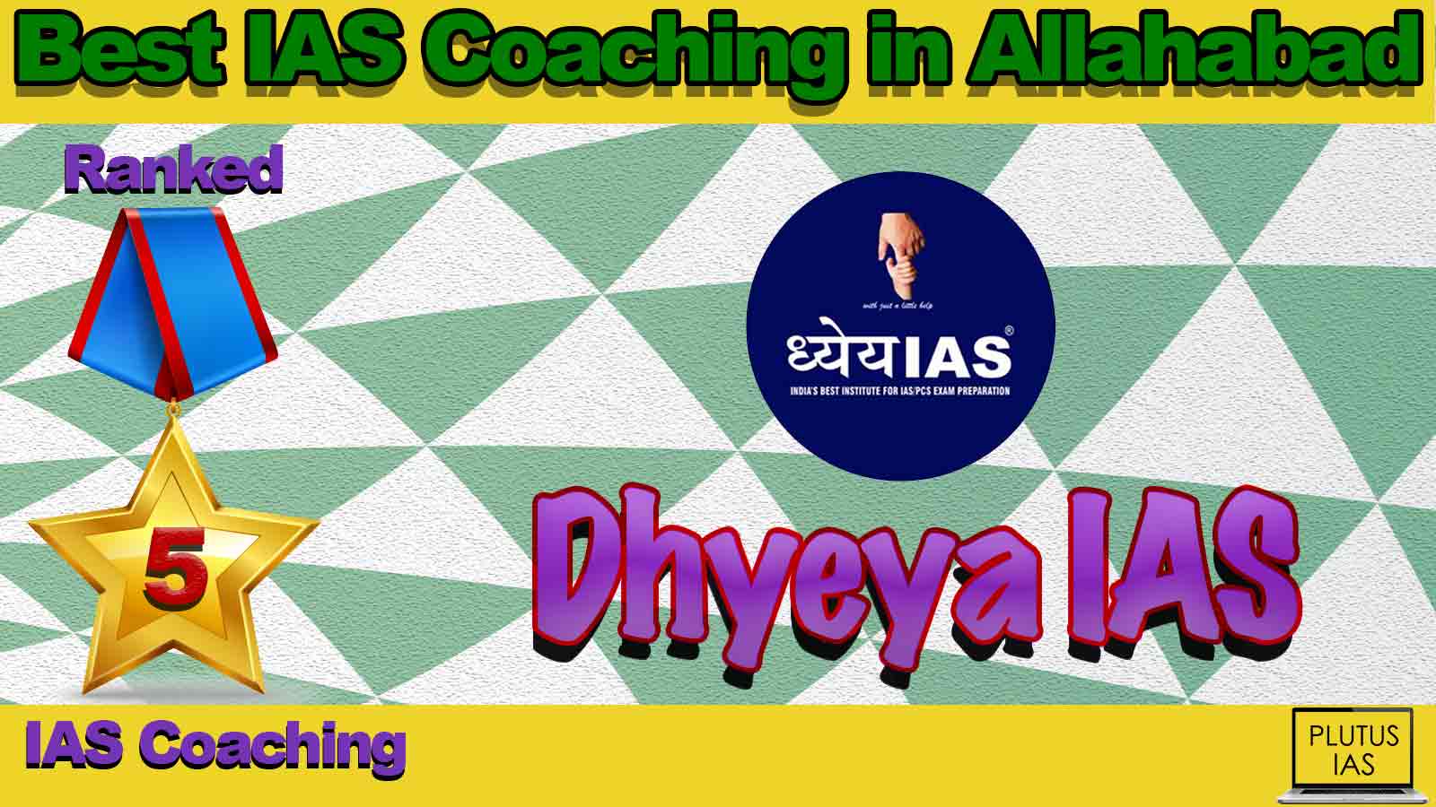 Best IAS Coaching in Allahabad Best IAS Coaching in Allahabad