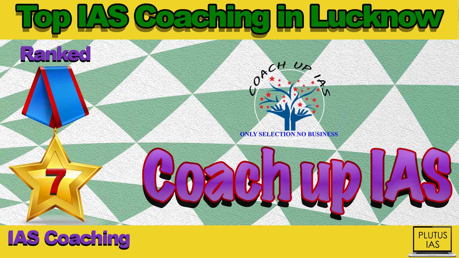 Best IAS Coaching in Lucknow Best IAS Coaching in Lucknow