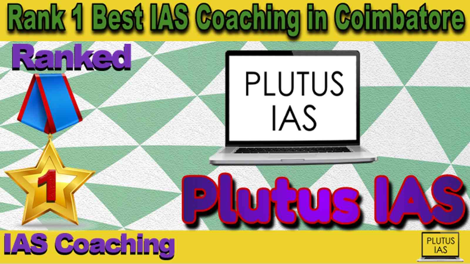 Rank 1 Best IAS Coaching in Coimbatore