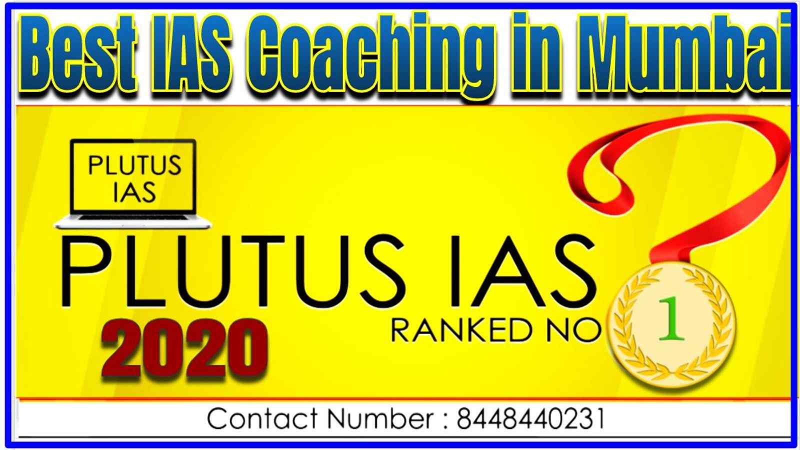 Best 10 IAS Coaching in Mumbai