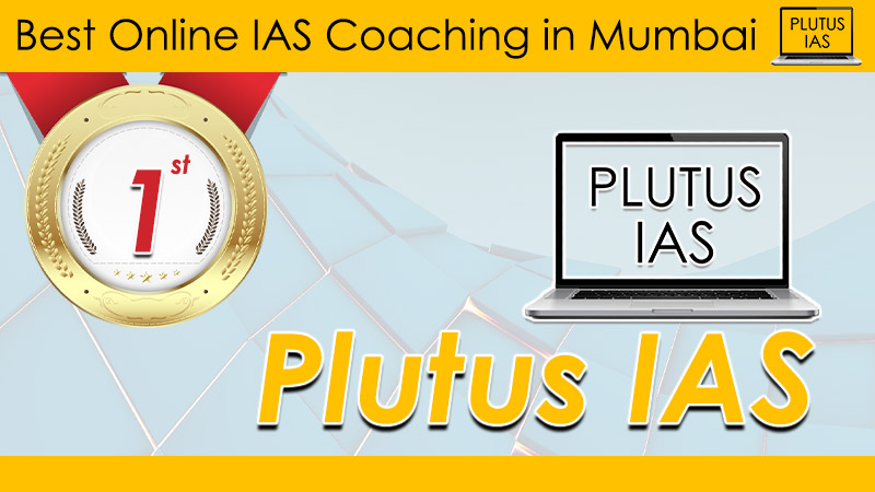 best online ias coaching in mumbai | online ias coaching in mumbai | top online ias coaching in mumbai | plutus ias