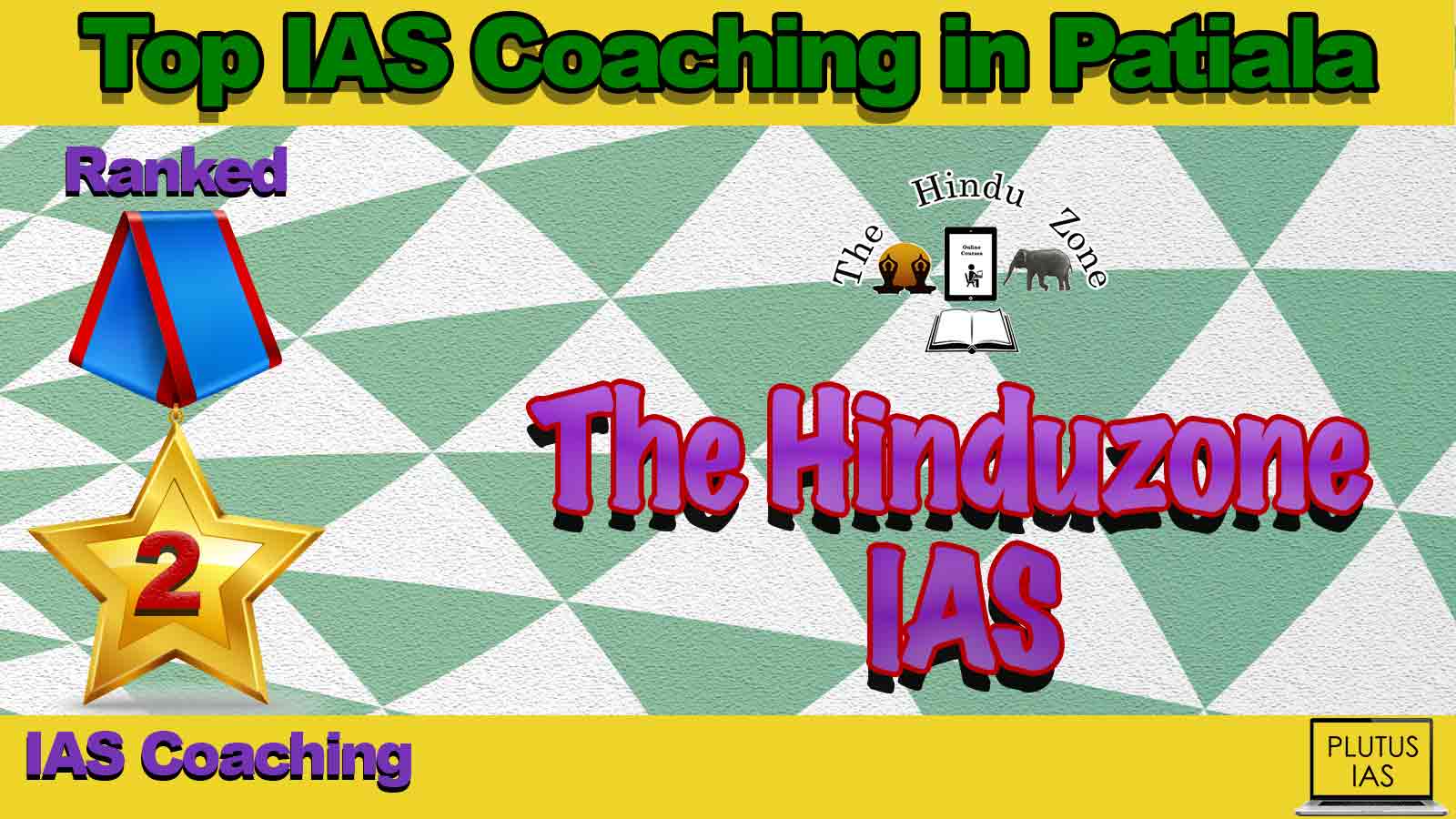 Top IAS Coaching in Patiala