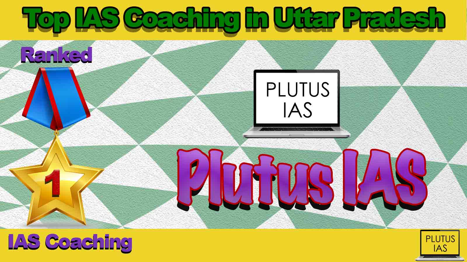 Best IAS Coaching in Uttar Pradesh