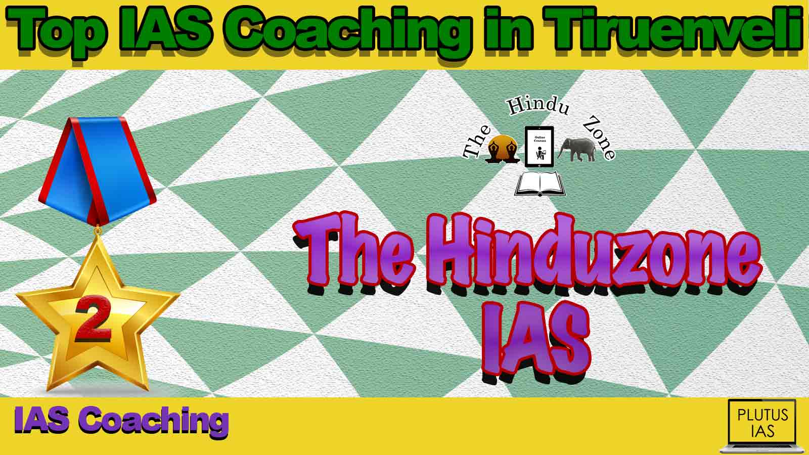 Top IAS Coaching in Tiruenveli Top IAS Coaching in Tiruenveli