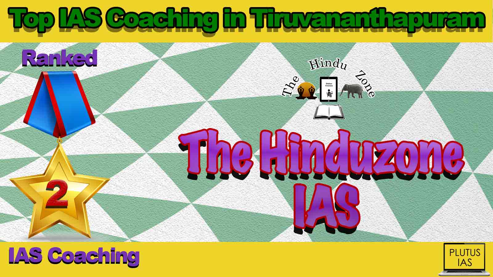 Best IAS Coaching in Tiruvananthapuram Best IAS Coaching in Tiruvananthapuram
