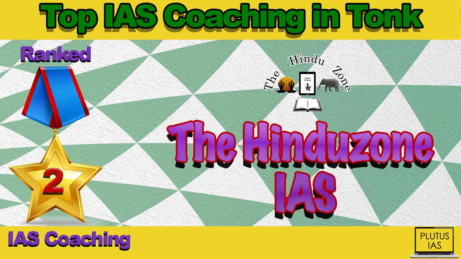 Best IAS Coaching in Tonk Best IAS Coaching in Tonk