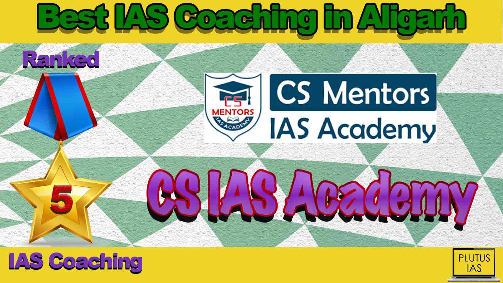 Best IAS Coaching in Aligarh Best IAS Coaching in Aligarh