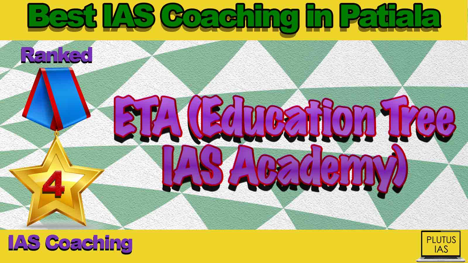 Top IAS Coaching in Patiala Top IAS Coaching in Patiala