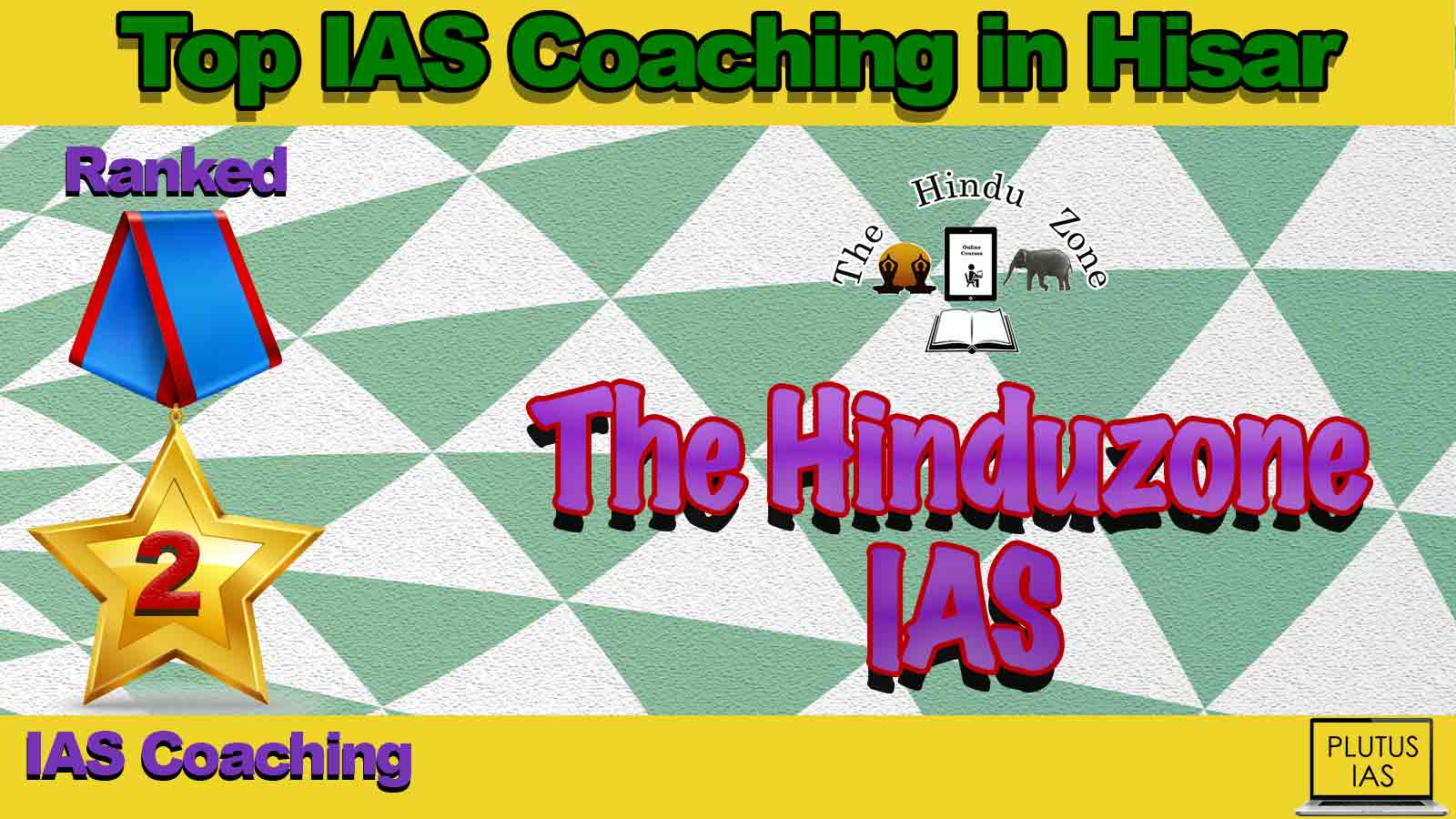 Best IAS Coaching in hisar Best IAS Coaching in hisar
