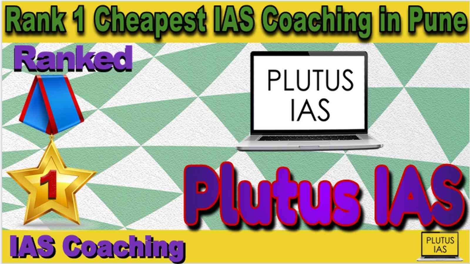 Rank 1 Cheapest IAS Coaching in Pune