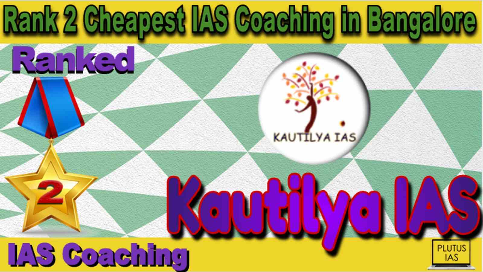 Rank 2 Cheapest IAS Coaching in Bangalore