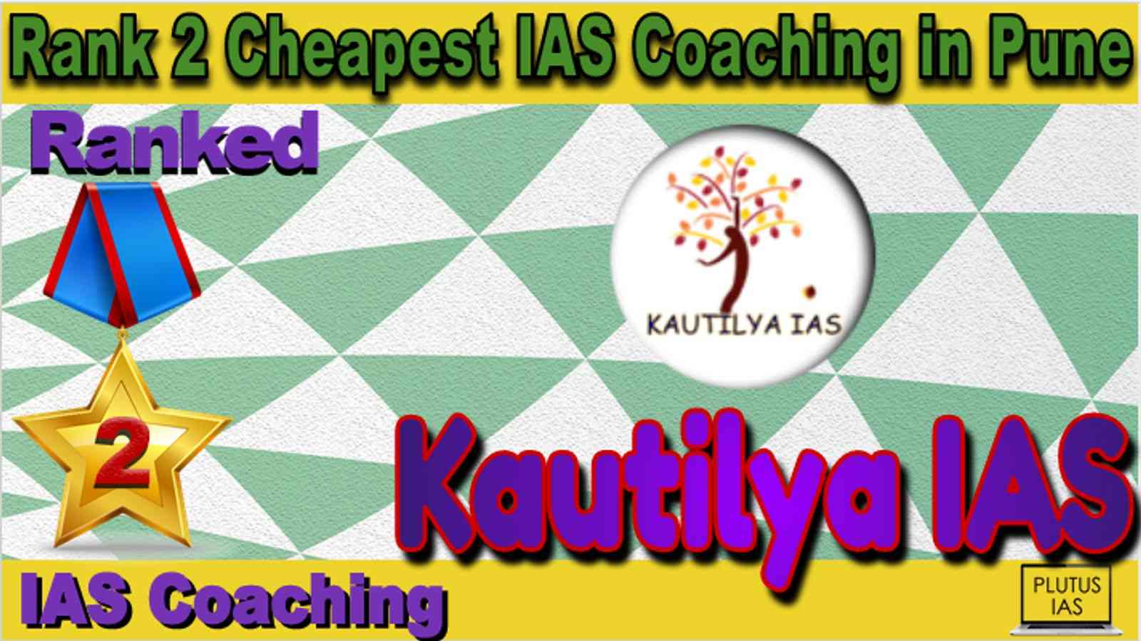 Rank 2 Cheapest IAS Coaching in Pune