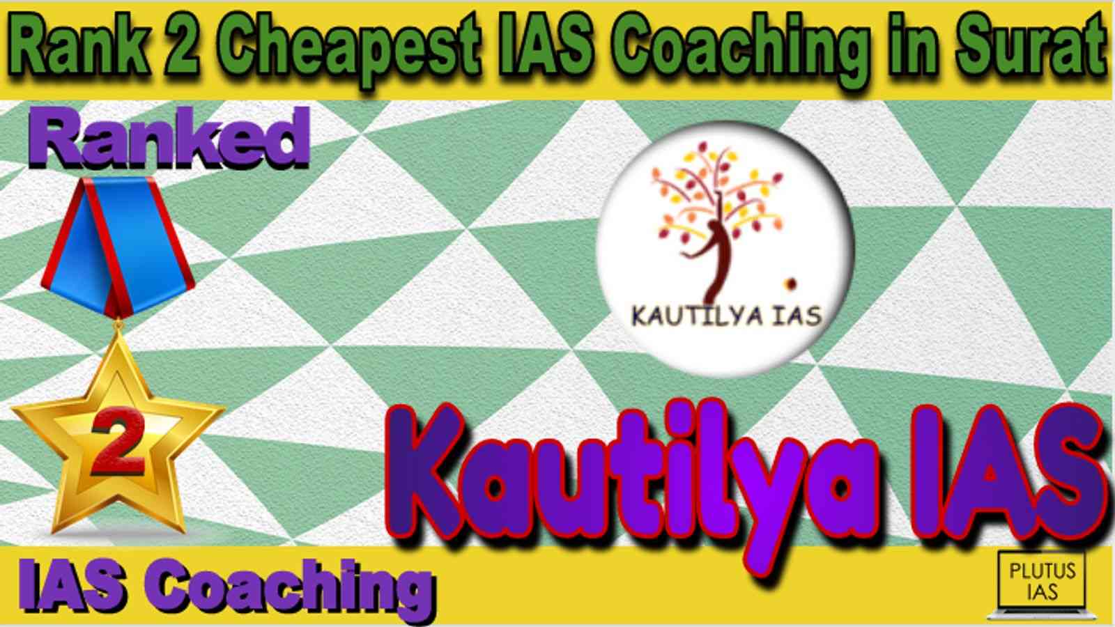Rank 2 Cheapest IAS Coaching in Surat