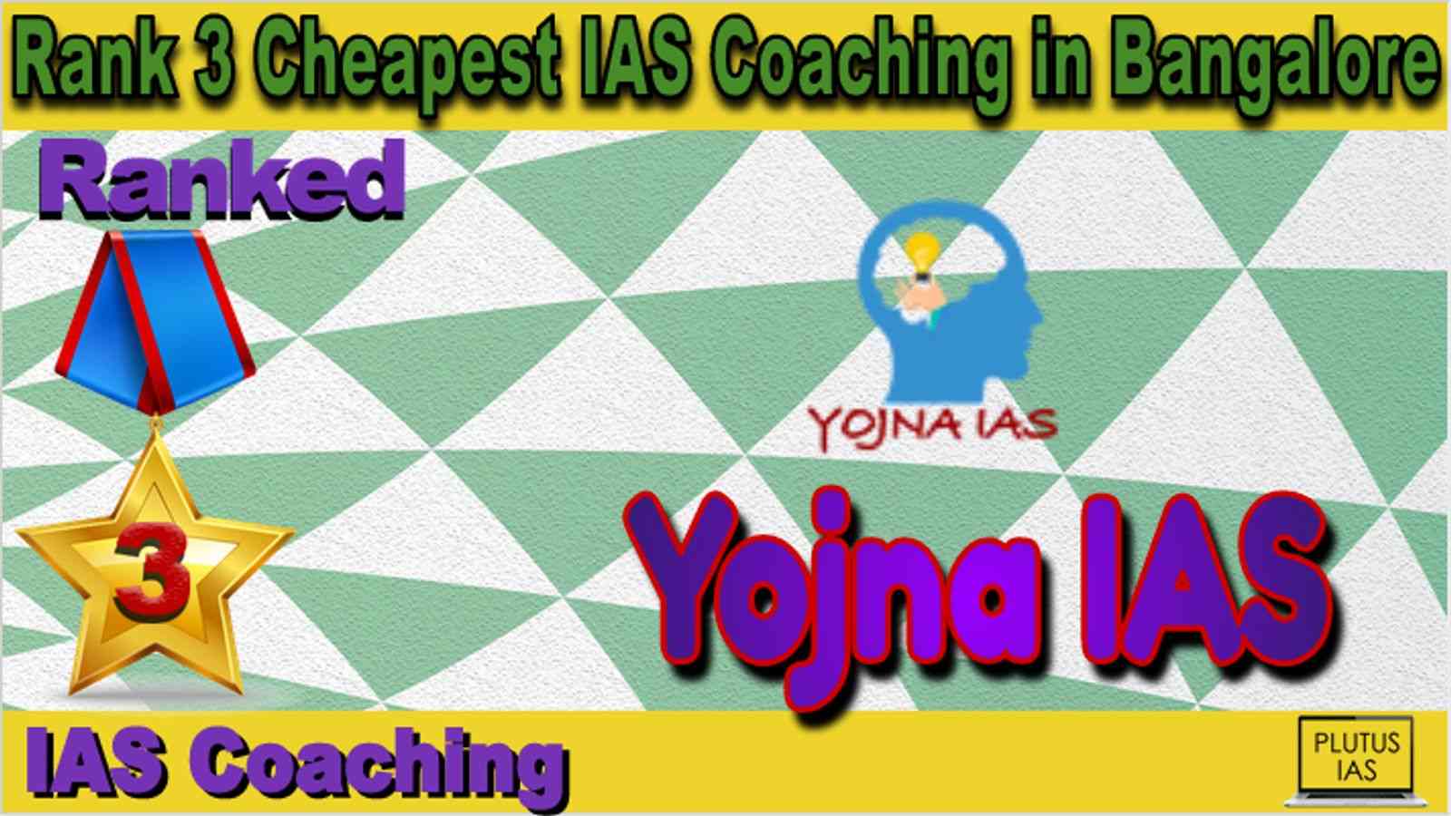 Rank 3 Cheapest IAS Coaching in Bangalore