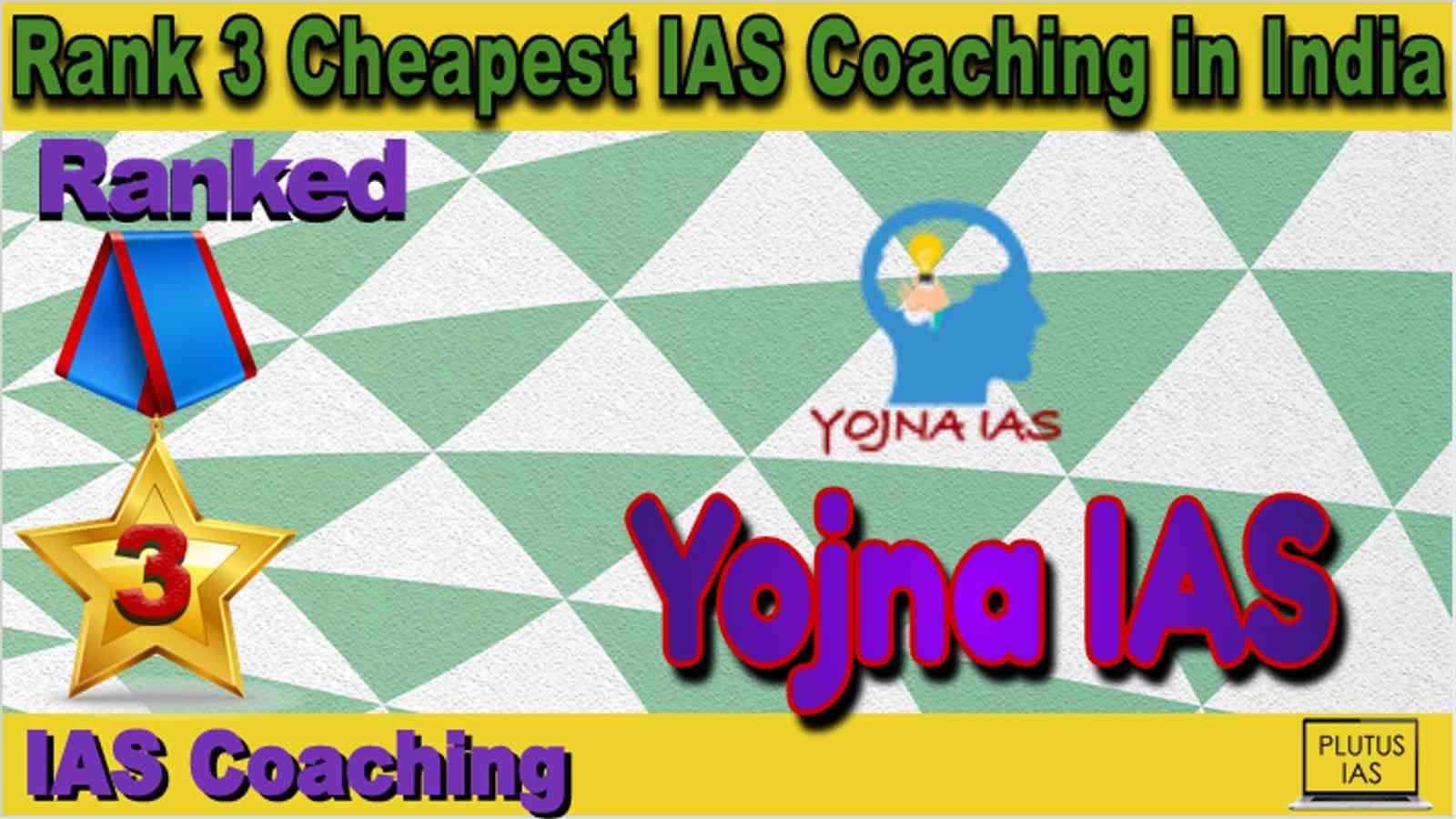 Rank 3 Cheapest IAS Coaching in India