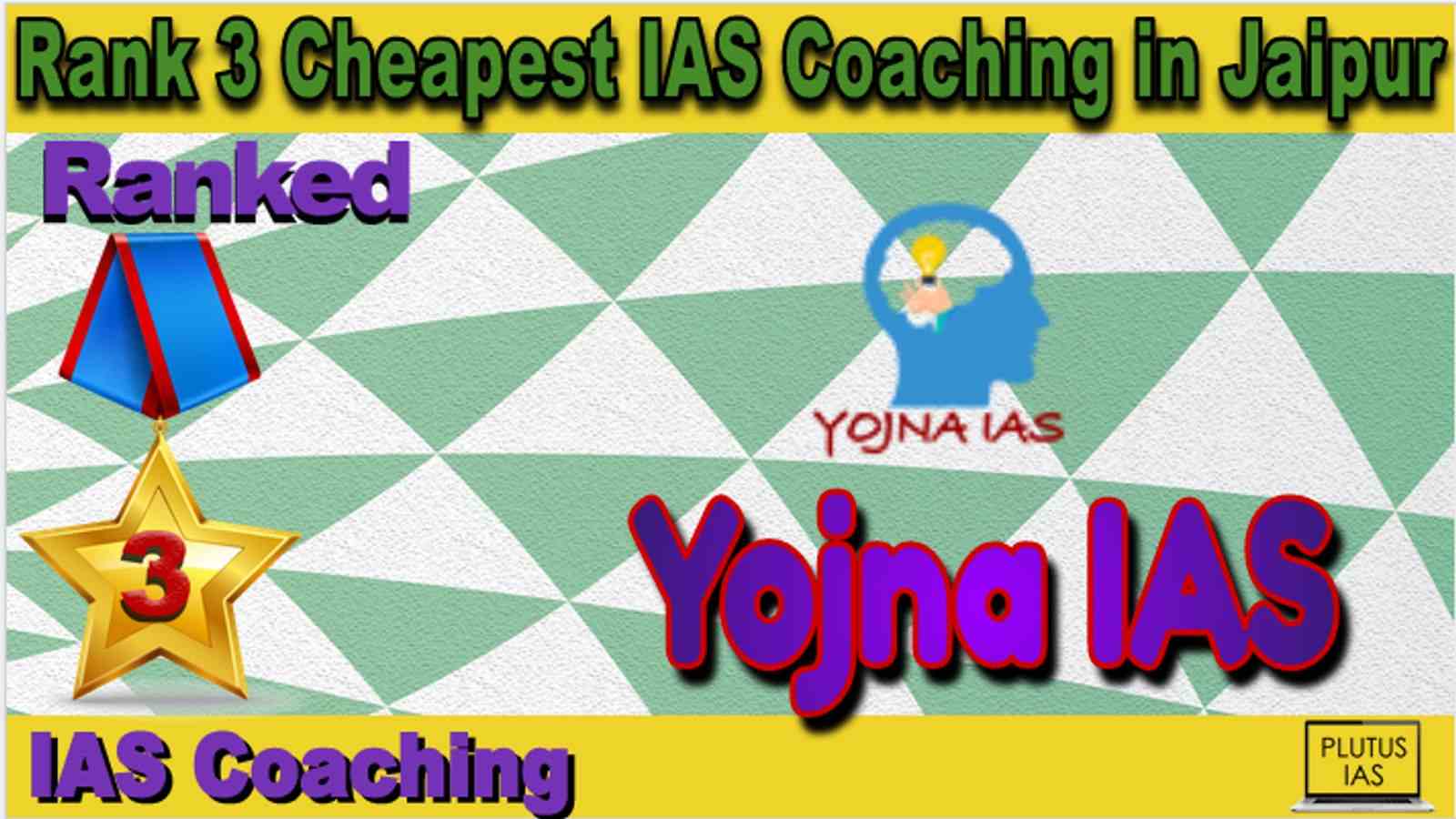 Rank 3 Cheapest IAS Coaching in Jaipur