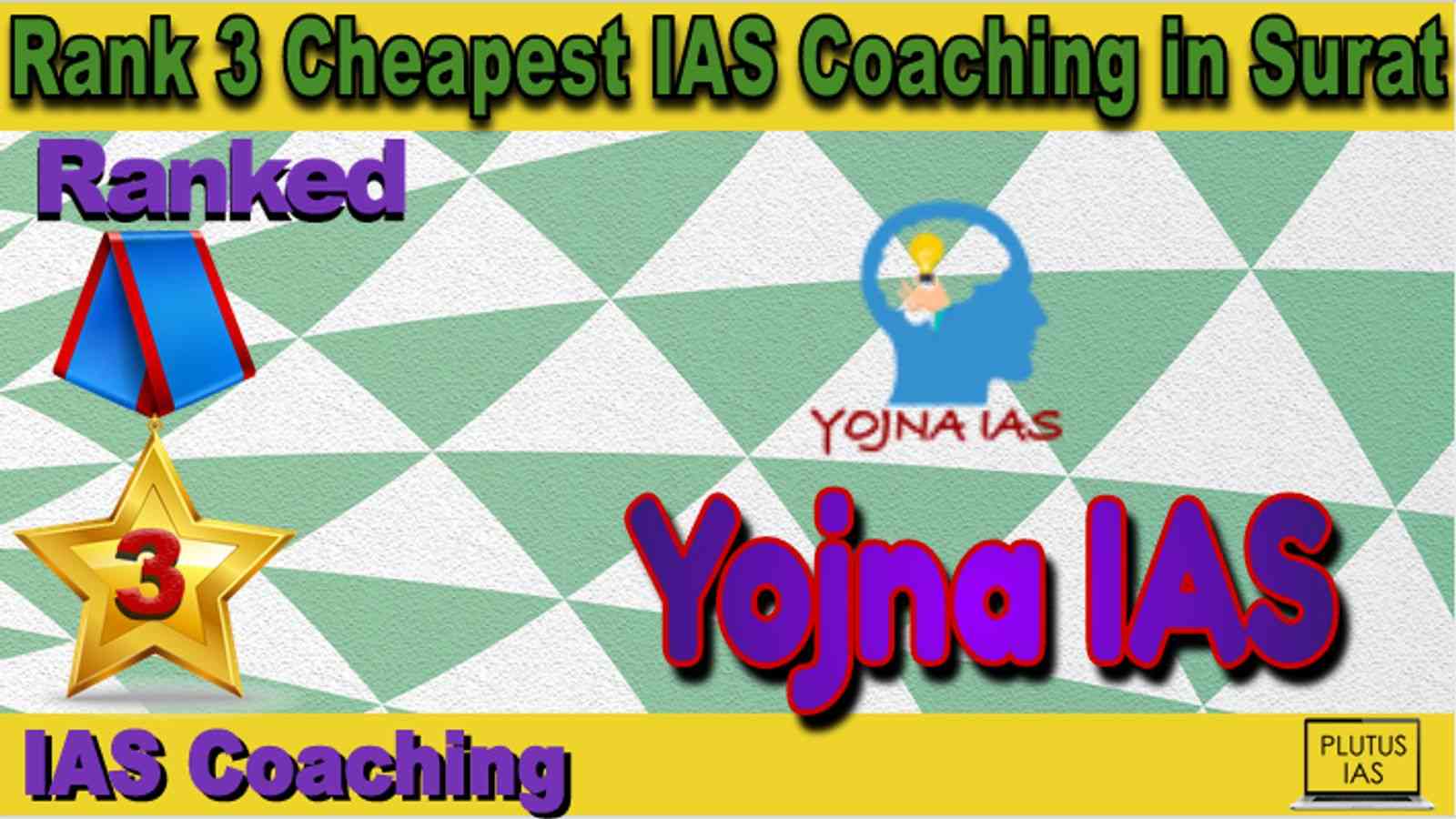 Rank 3 Cheapest IAS Coaching in Surat