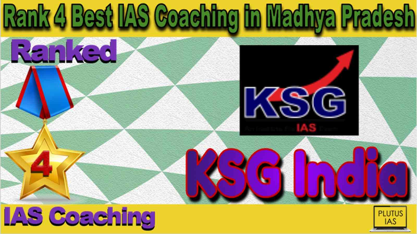 Rank 4 Best IAS Coaching in Madhya Pradesh