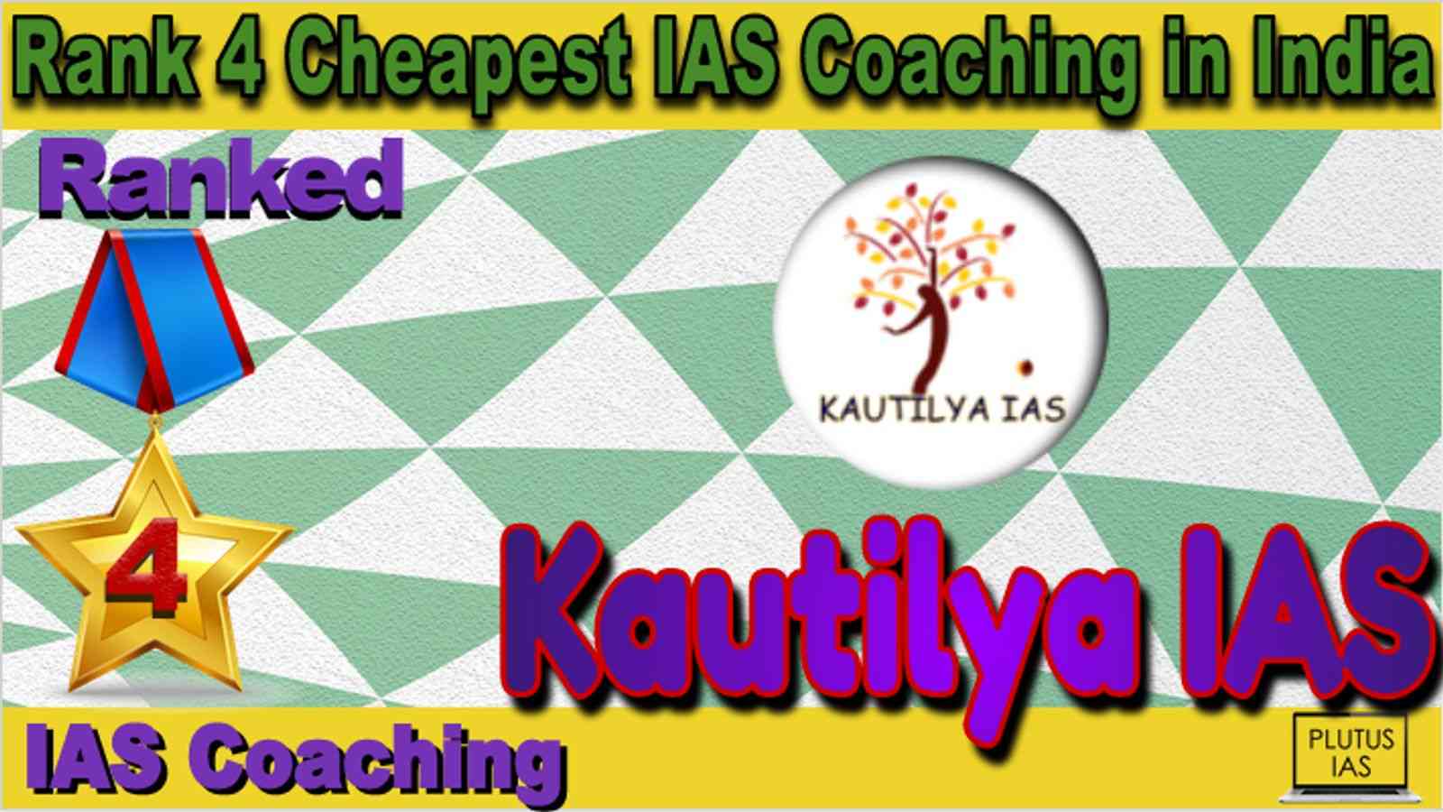 Rank 4 Cheapest IAS Coaching in India