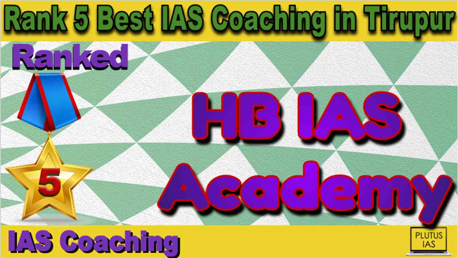 Rank 5 Best IAS Coaching in Tirupur