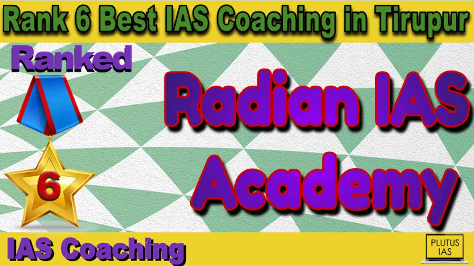 Rank 6 Best IAS Coaching in Tirupur