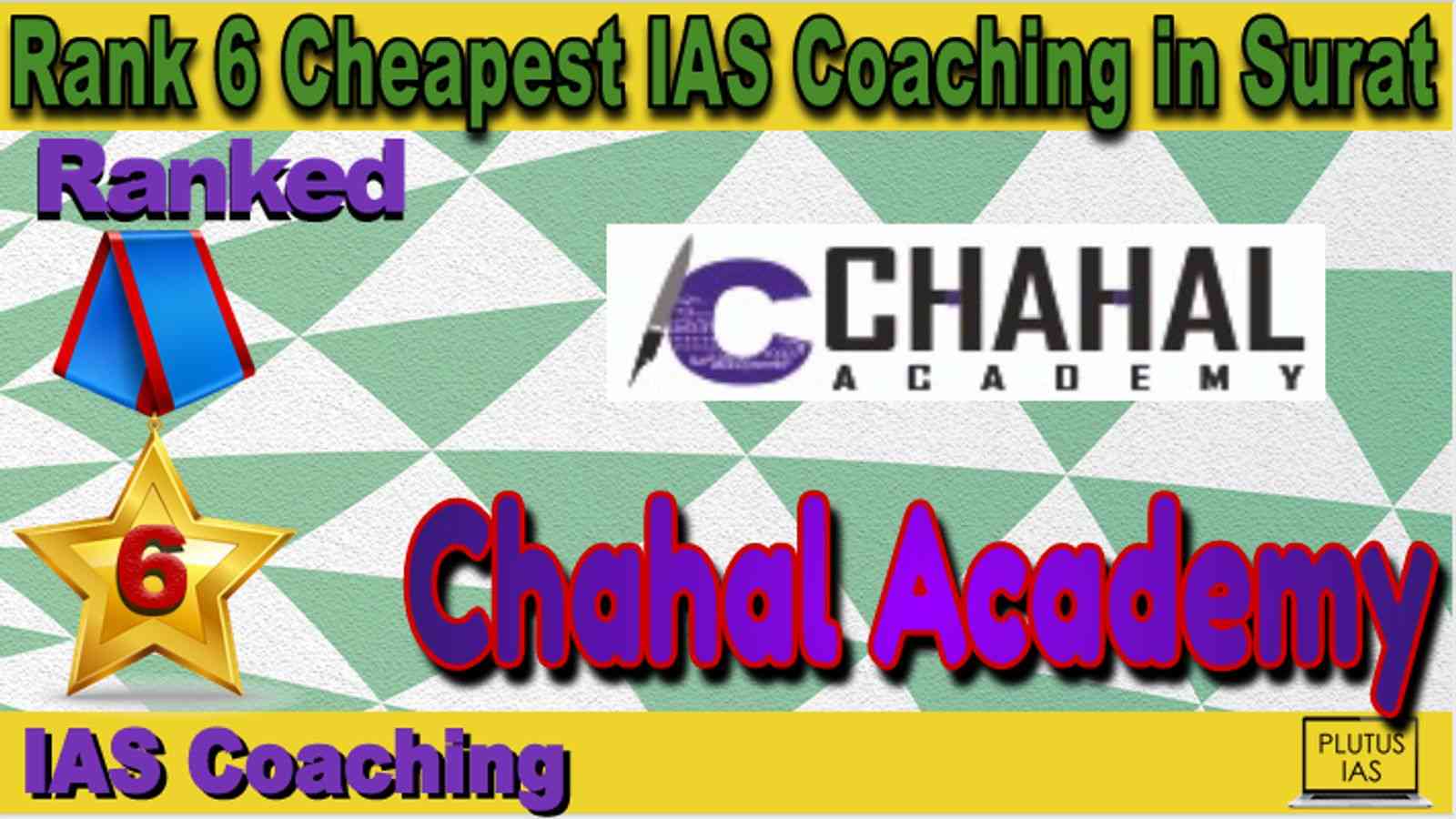 Rank 6 Cheapest IAS Coaching in Surat