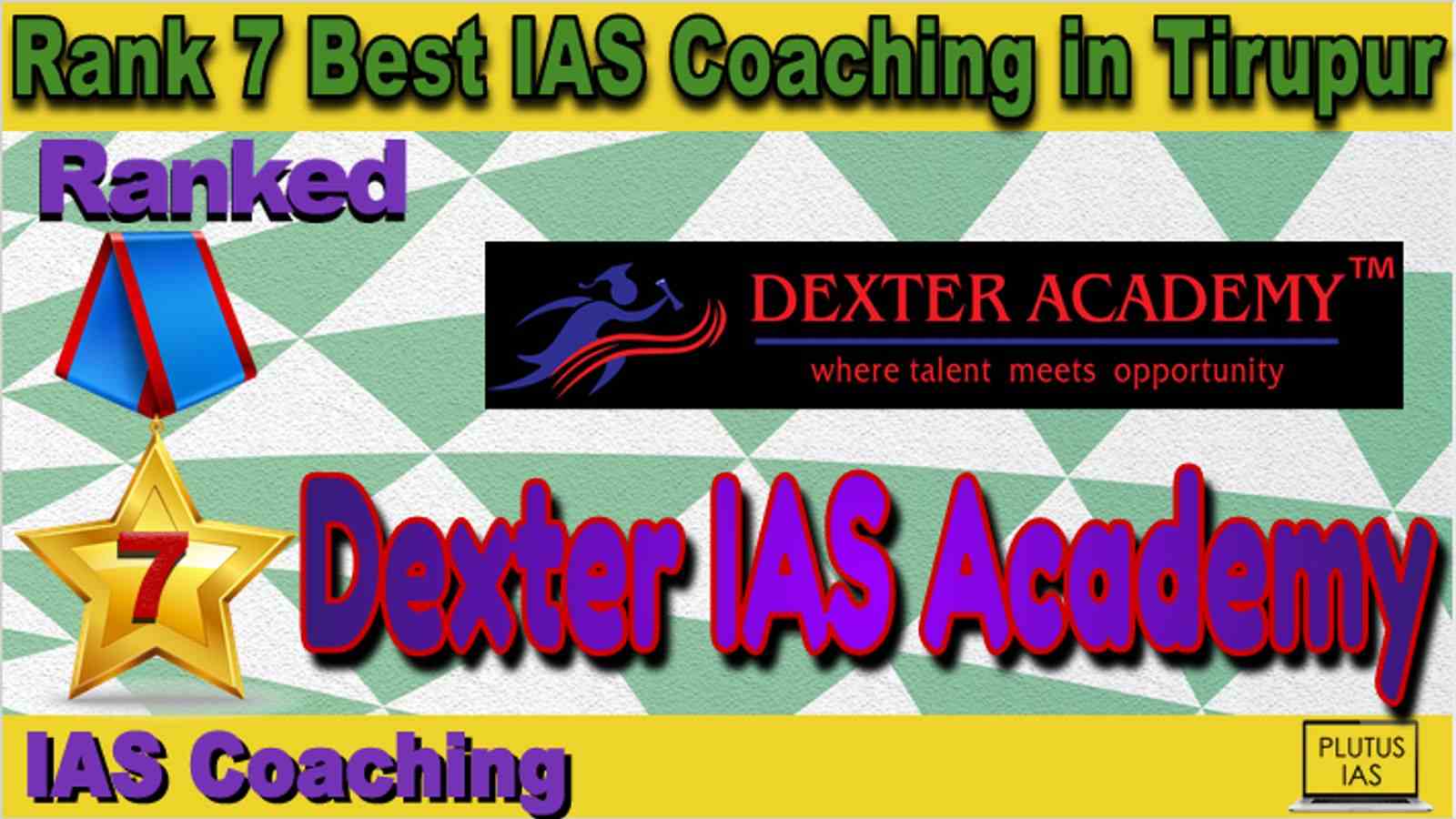 Rank 7 Best IAS Coaching in Tirupur