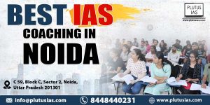 Best IAS Coaching in Noida