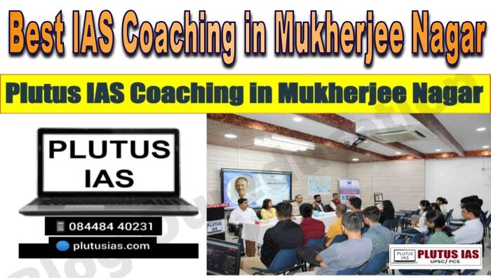 Best IAS Coaching in Mukherjee Nagar