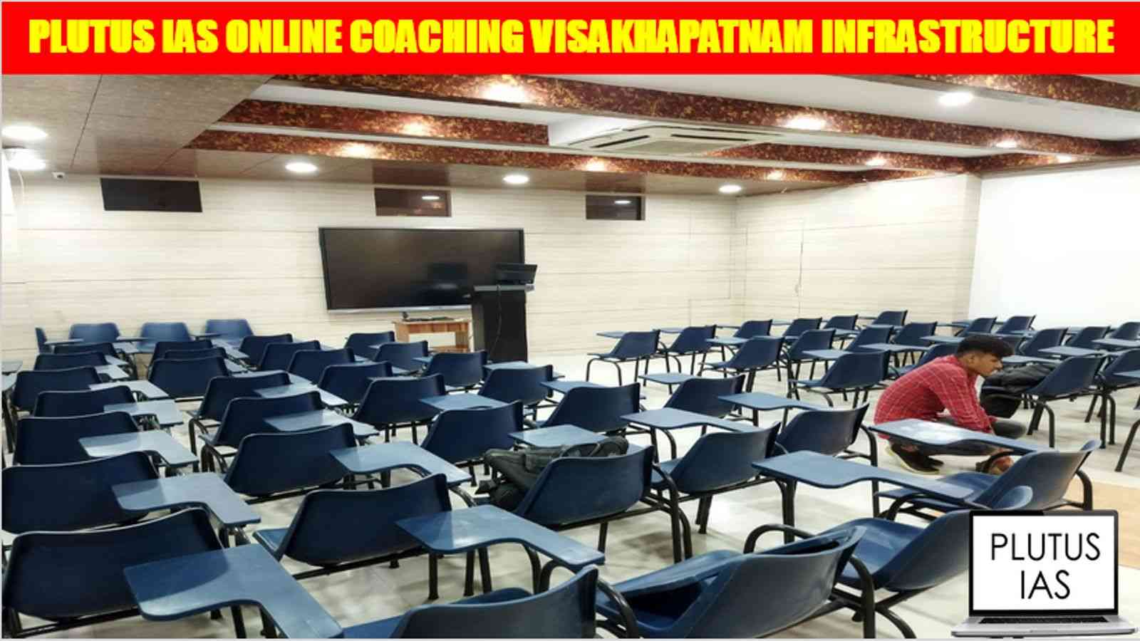 Plutus IAS Online Coaching Visakhapatnam Infrastructure