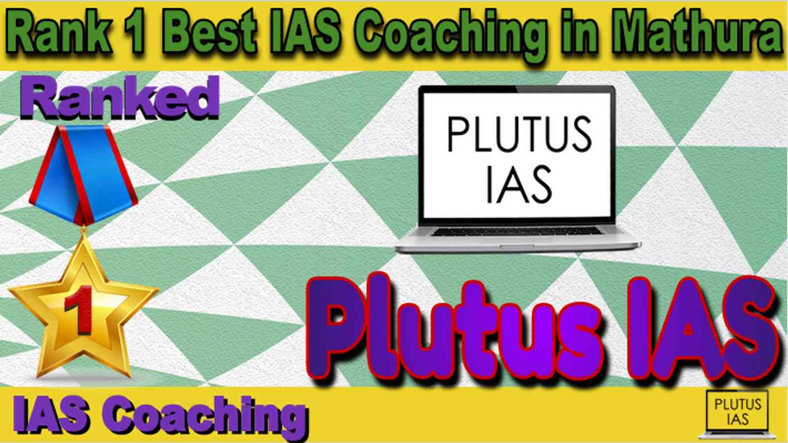 Rank 1 Best IAS Coaching in Mathura