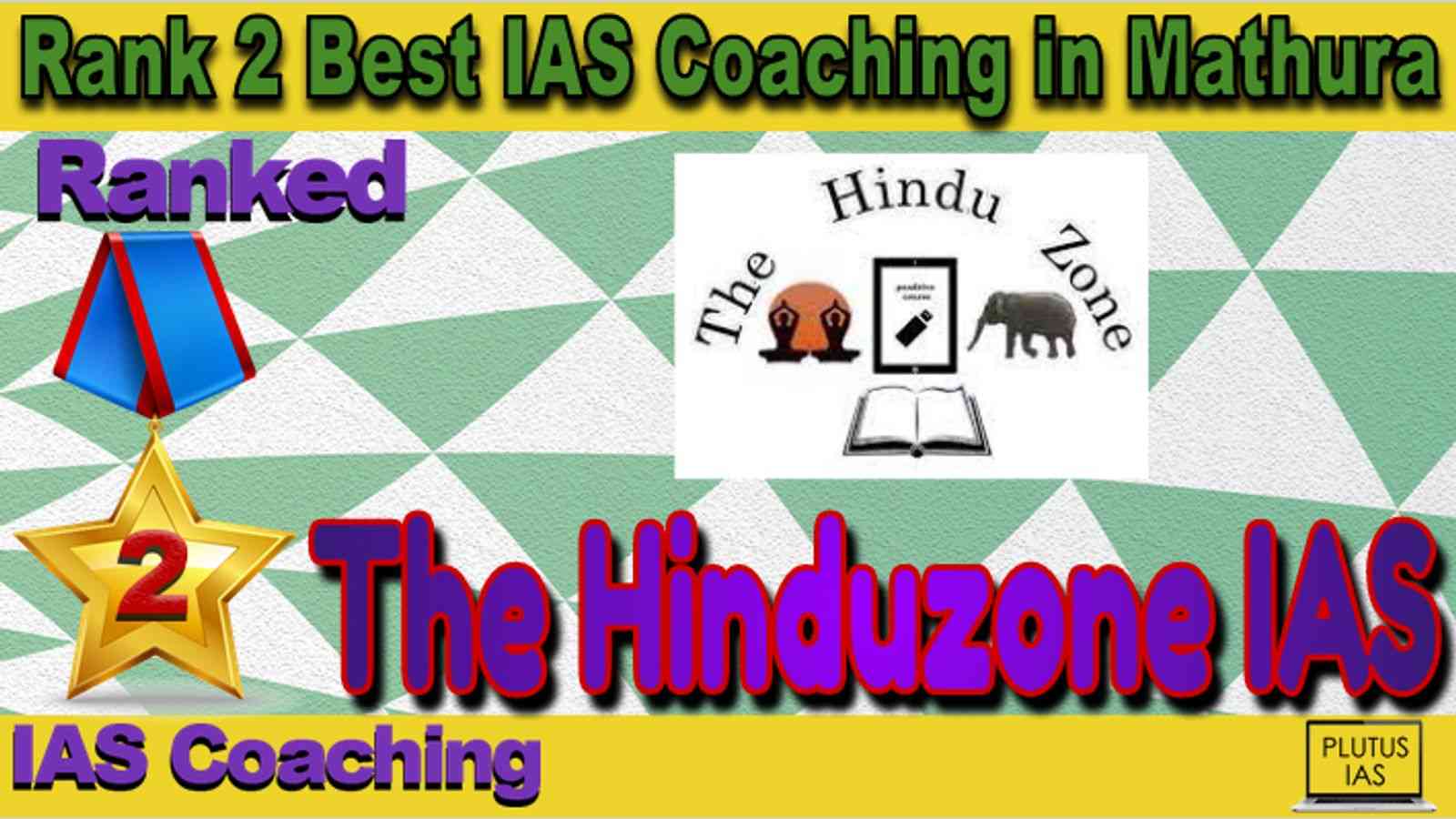 Rank 2 Best IAS Coaching in Mathura