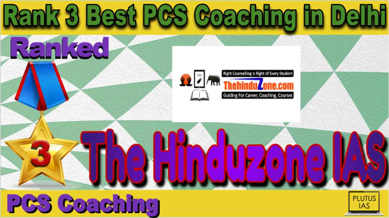Rank 3 Best PCS Coaching in Delhi
