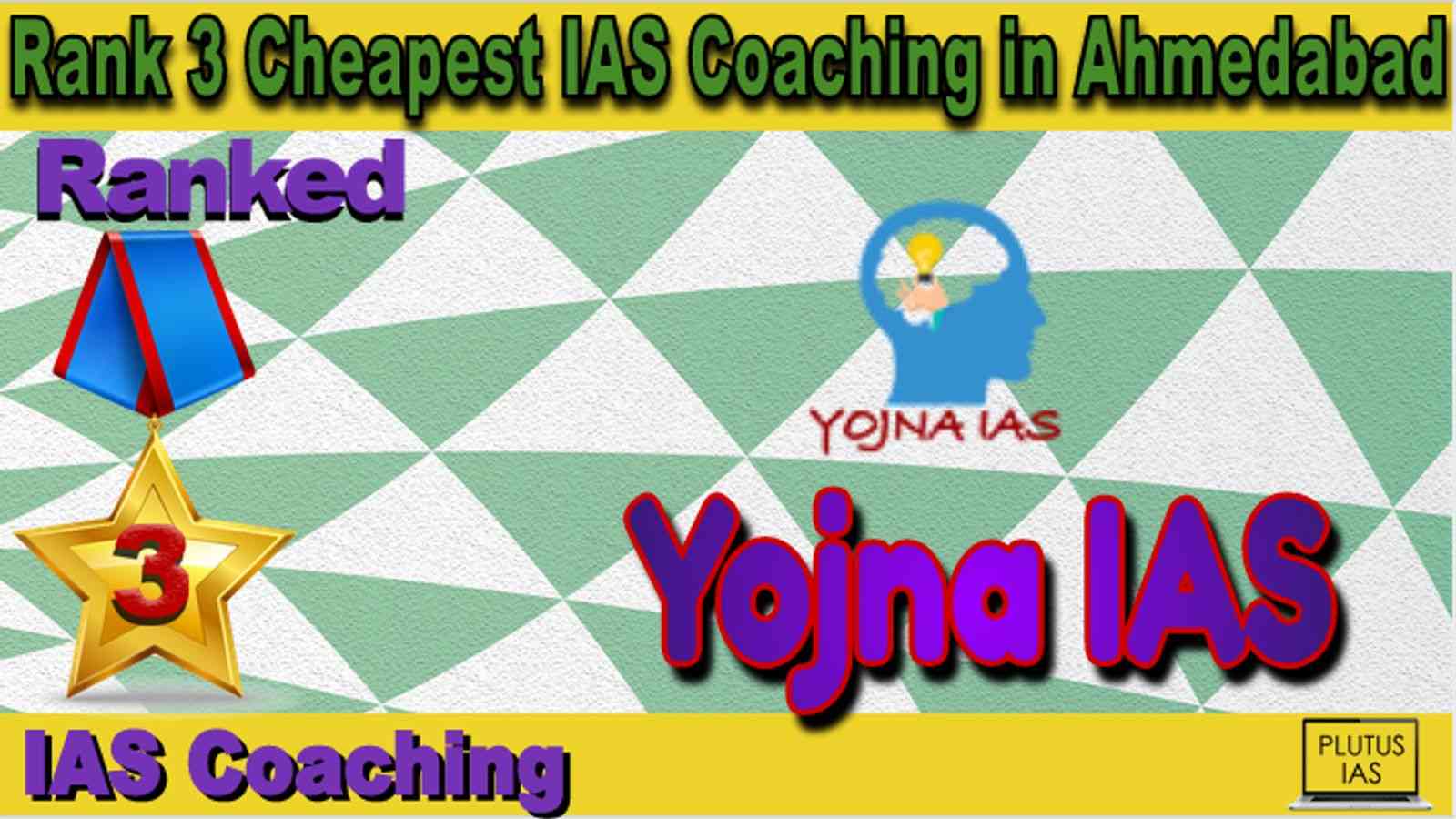 Rank 3 Cheapest IAS Coaching in Ahmedabad