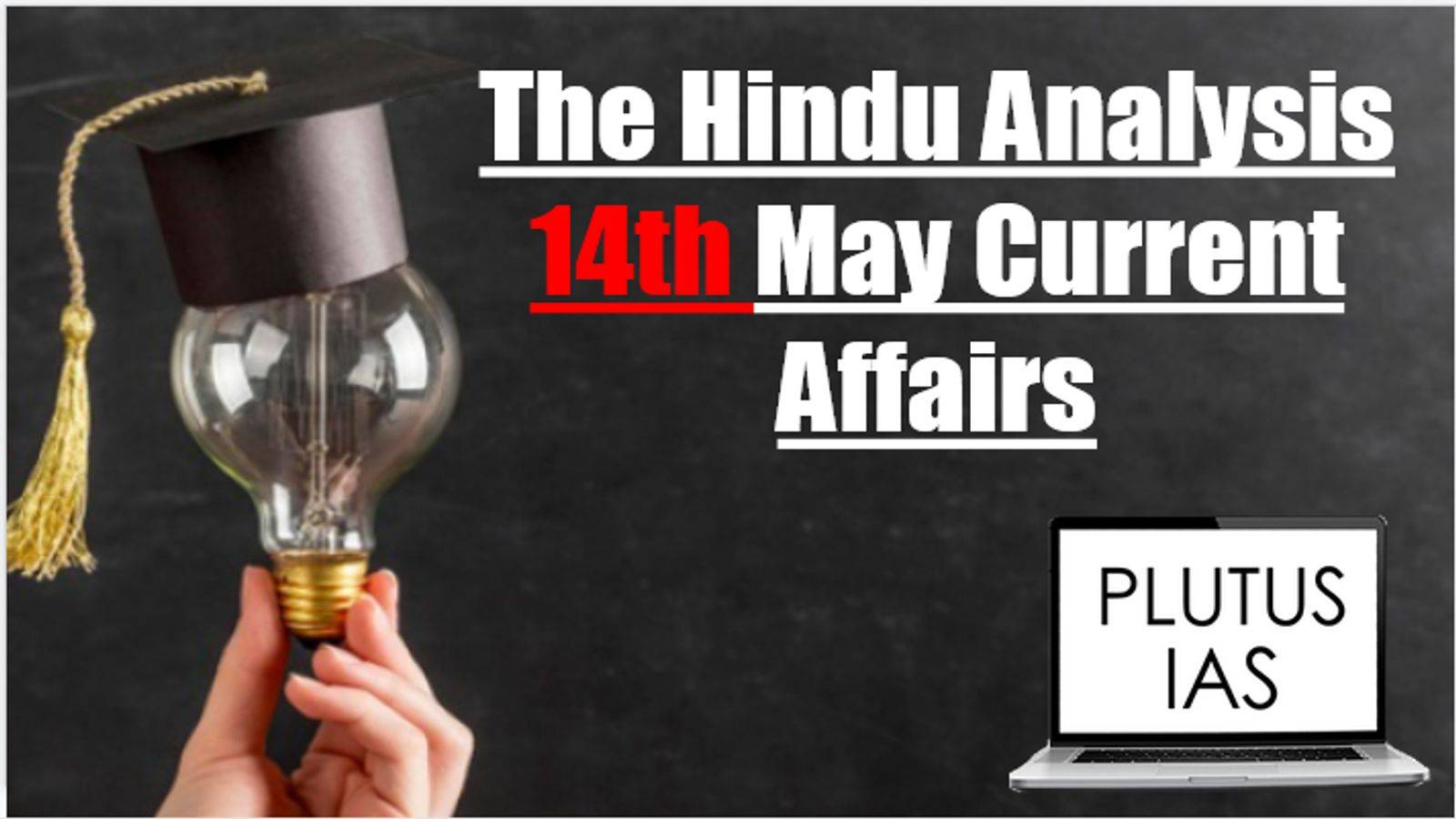 Today Current Affairs 14th May