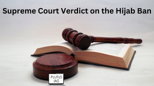 Supreme Court Verdict on the Hijab Ban