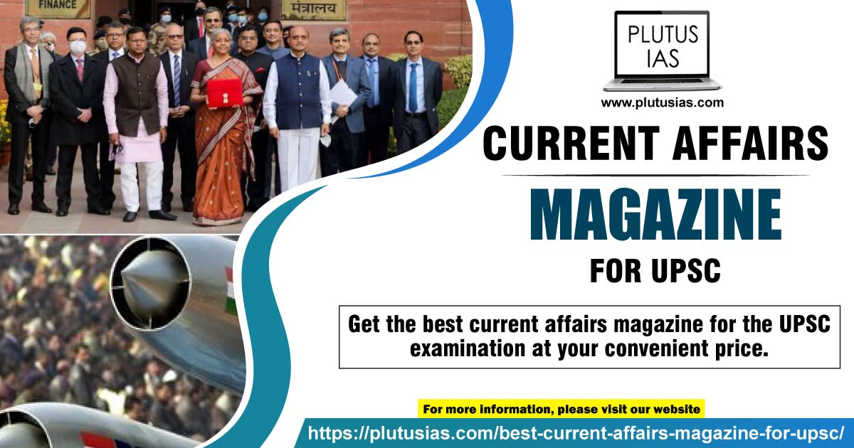 Best Current Affairs Magazine for UPSC