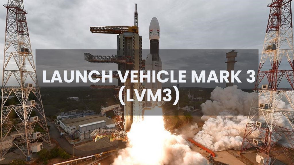 Launch Vehicle Mark 3 