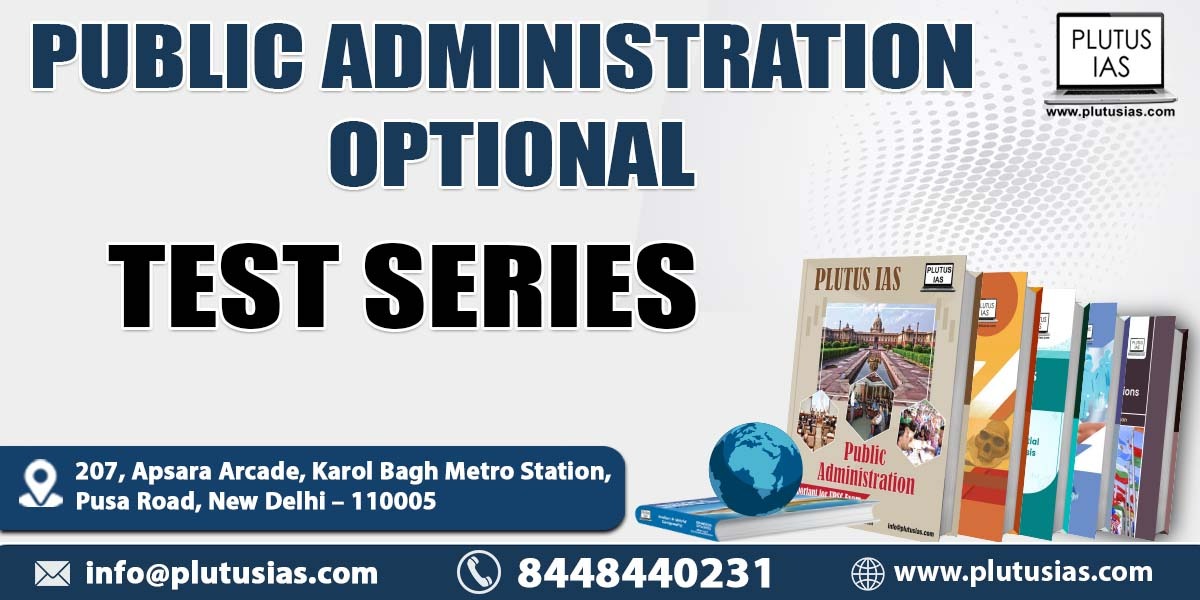 Public Administration Optional Test Series