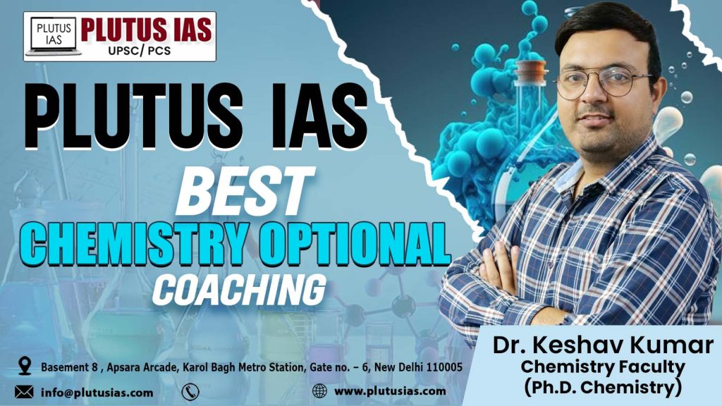 Chemistry Optional UPSC Coaching (Plutus IAS)