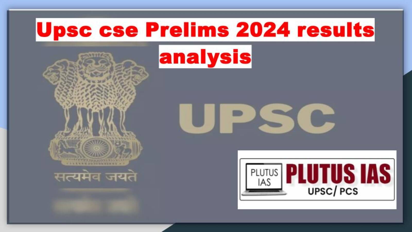 Upsc cse Prelims 2024 results analysis