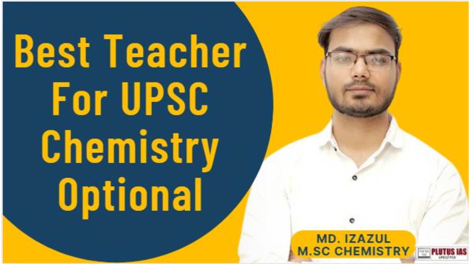 Best Teacher For Chemistry Optional