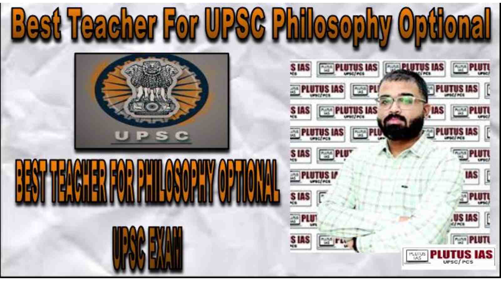 Best Teacher For UPSC Philosophy Optional