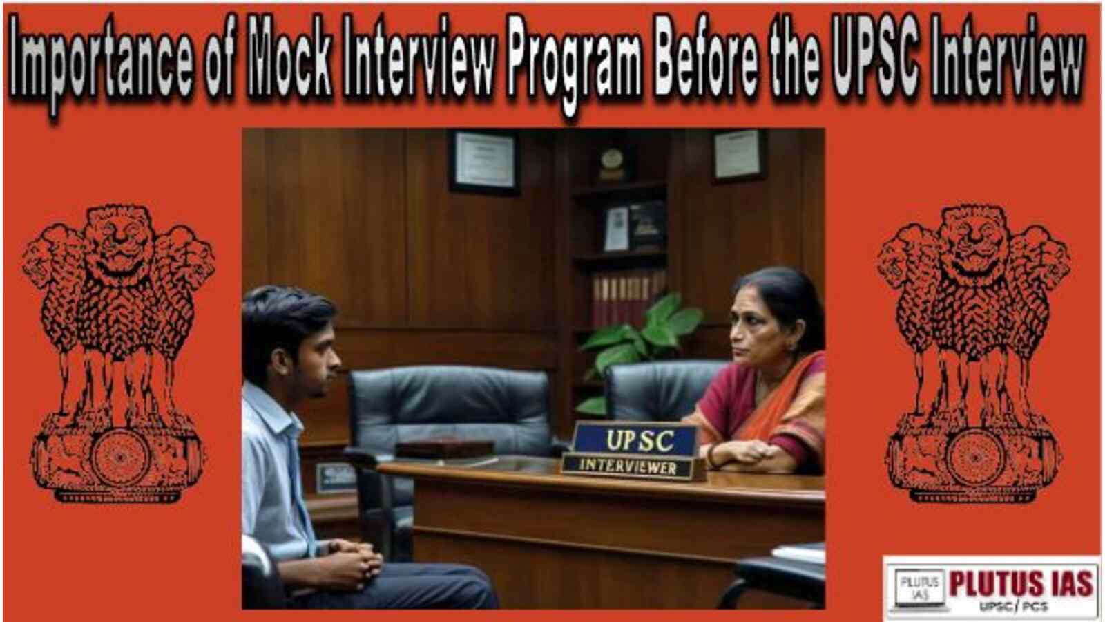 Importance of Mock Interview Program Before UPSC Interview