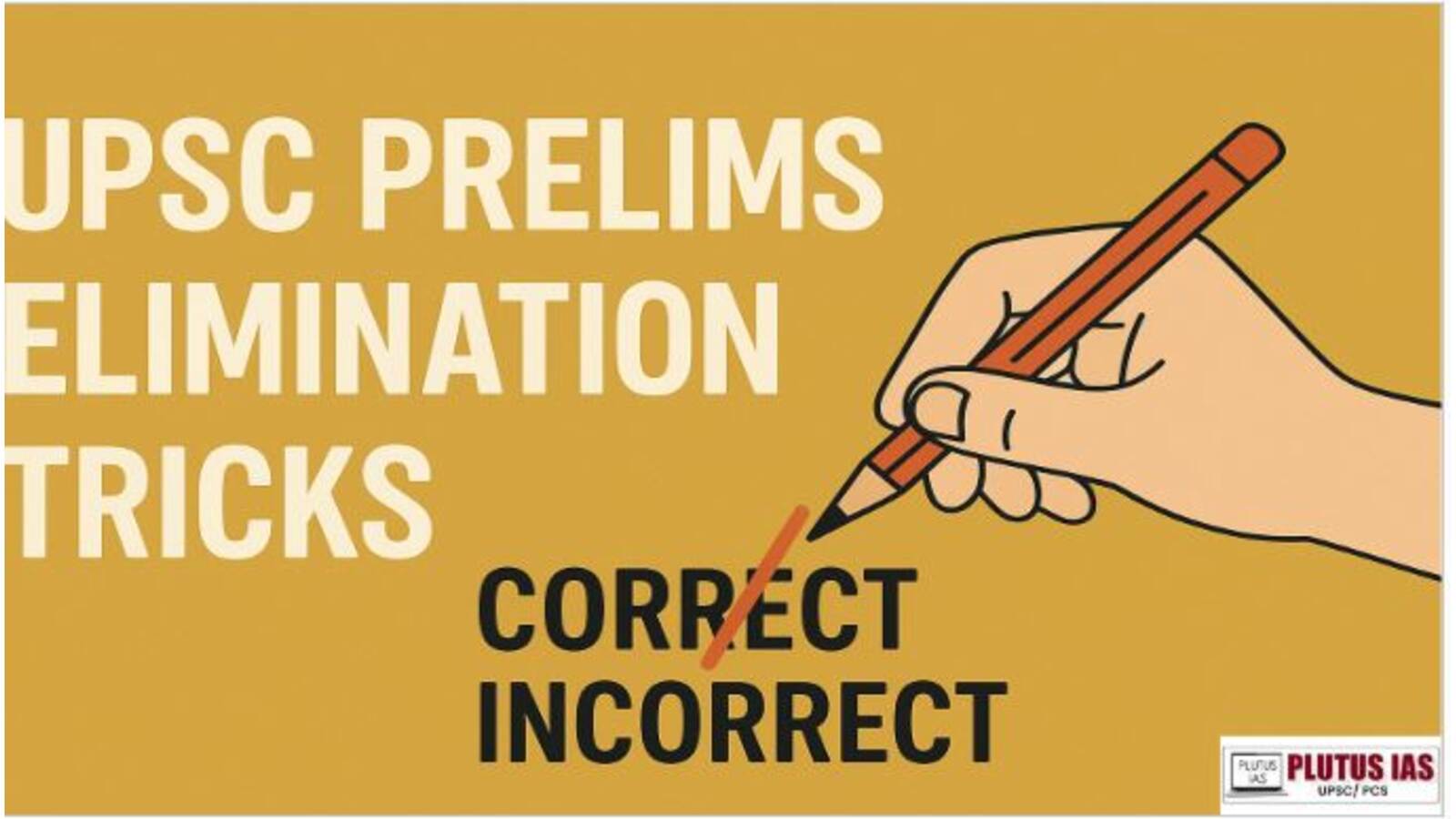 UPSC Prelims 2025 Elimination Trick.