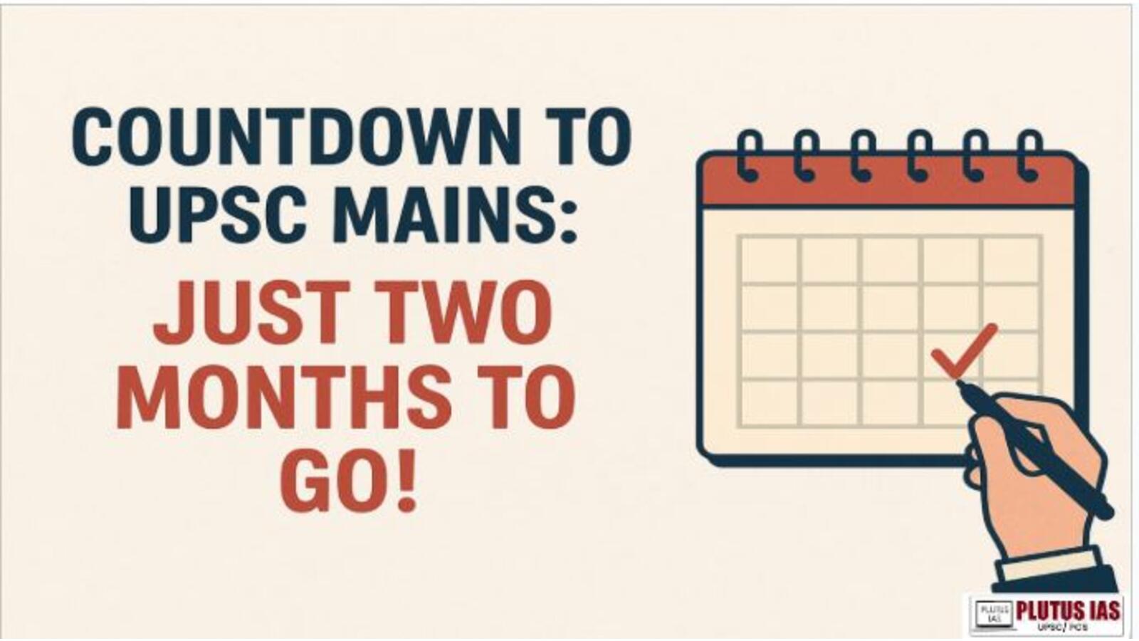 UPSC Mains in Two Months