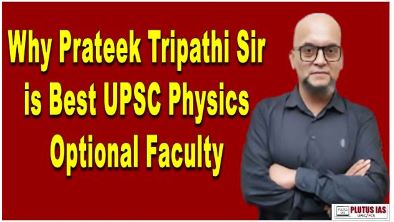 UPSC Physics Optional Faculty